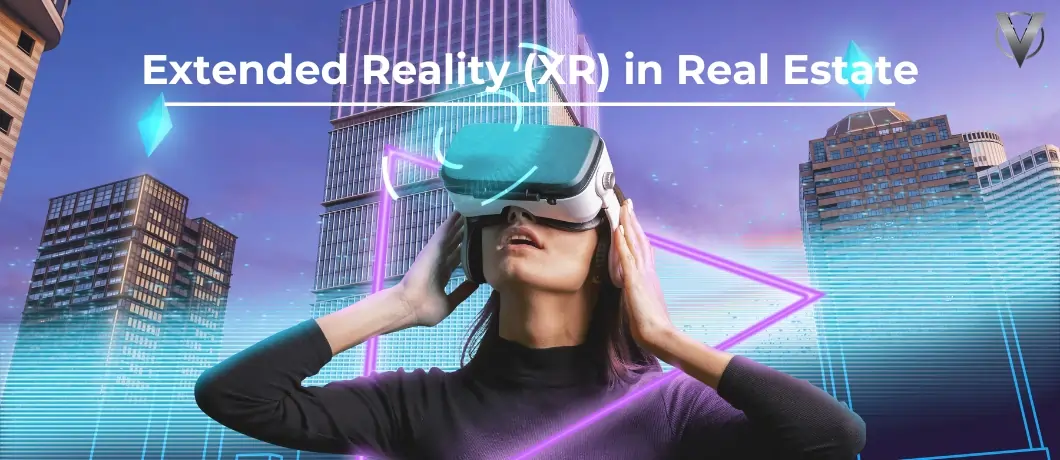 XR in Real Estate
