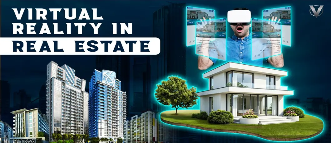 Virtual Reality For Real Estate Industry